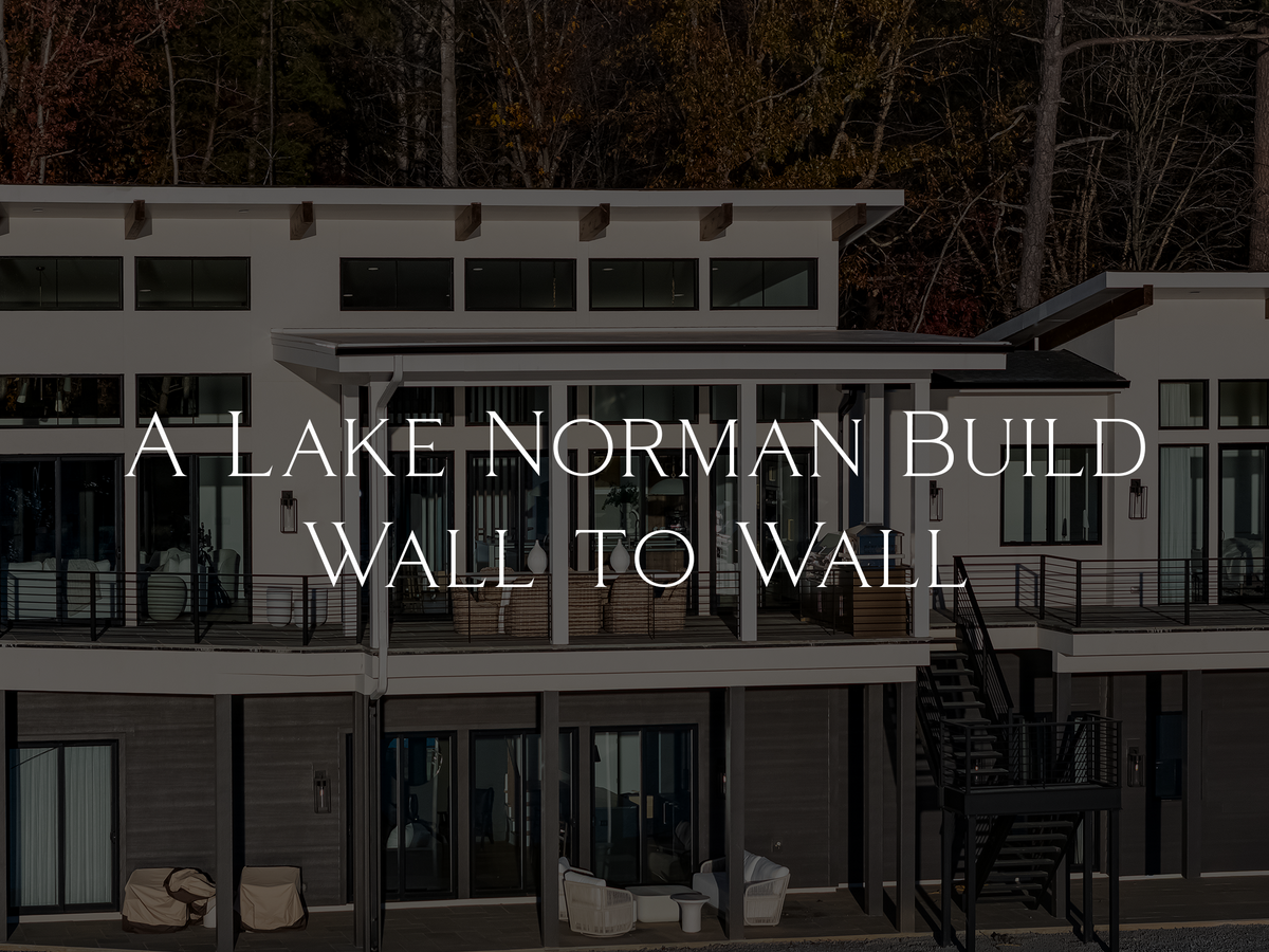 Inside a Lake Norman Build: Wall to Wall Design